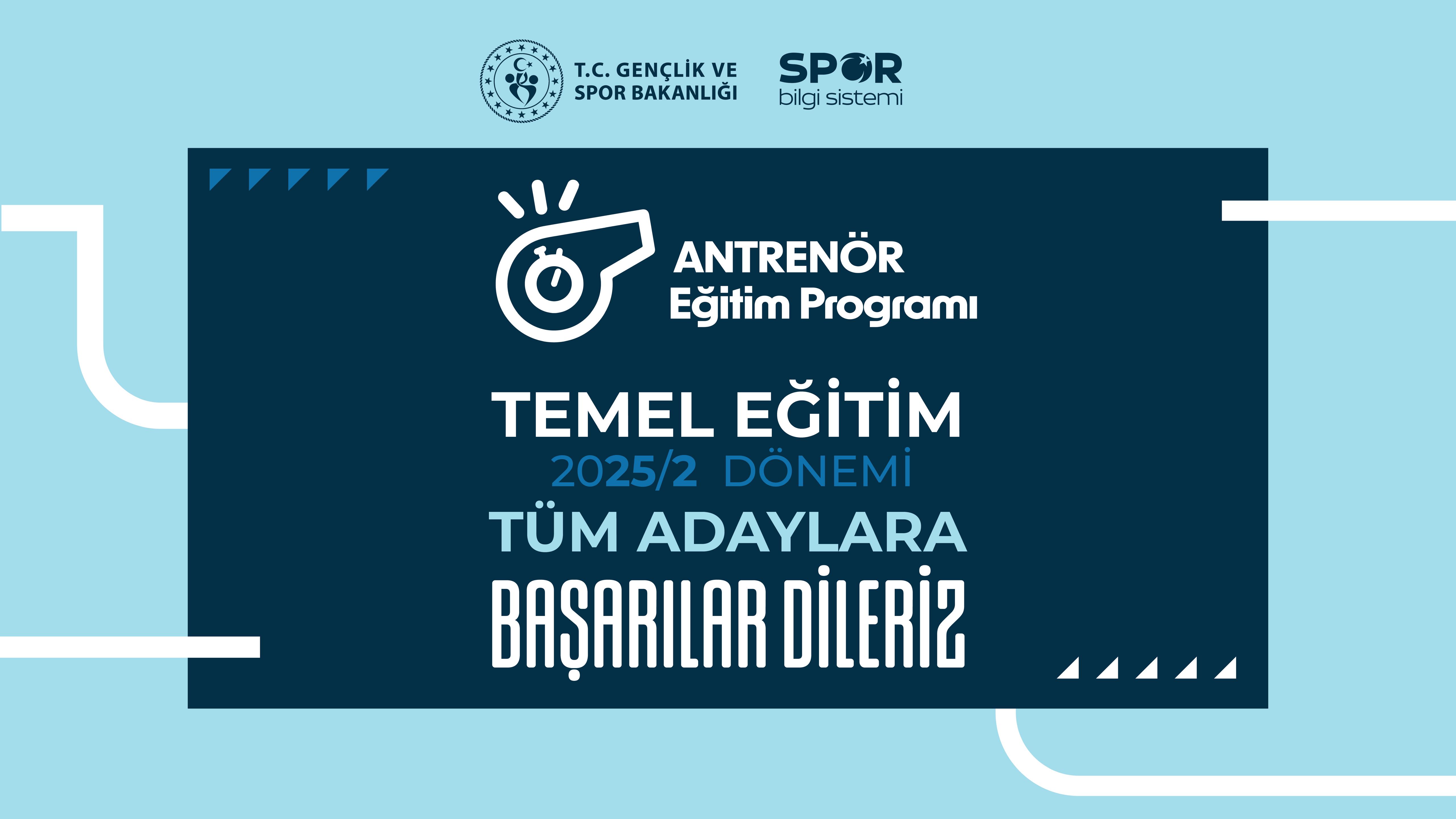 Antrenör Temel Eğitim Programı - 2025/2 Dönemi