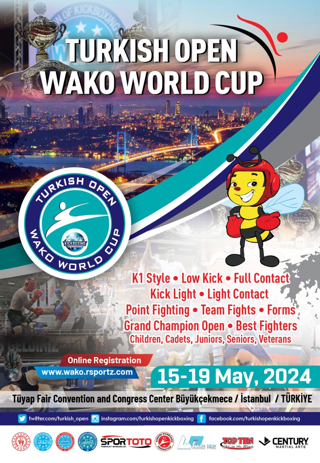 Turkish Open Dünya Kick Boks Kupası
15-19 Mayıs 2024
İstanbul